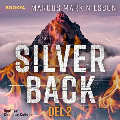 Silverback. Del 2 - Marcus Nilsson.