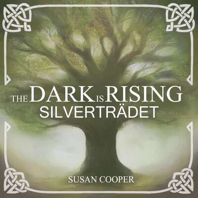 Silverträdet - Susan Cooper.