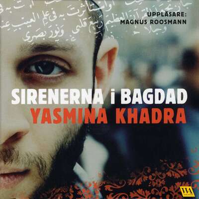 Sirenerna i Bagdad - Yasmin Khadra.