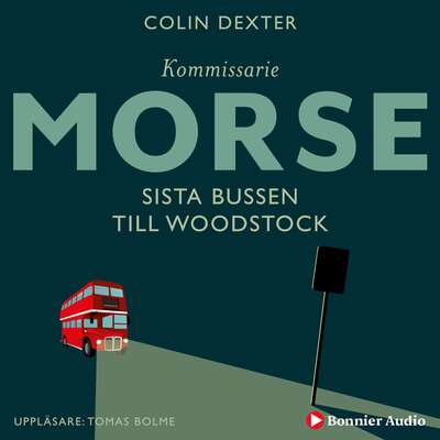 Sista bussen till Woodstock - Colin Dexter.