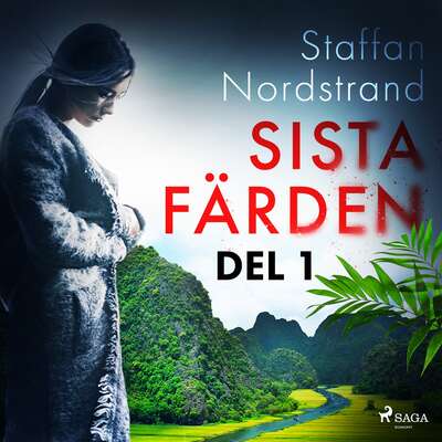 Sista färden - del 1 - Staffan Nordstrand.