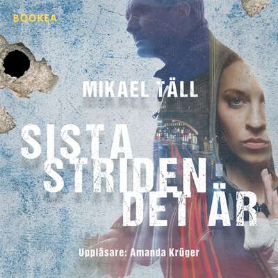 Sista striden det är - Mikael Täll.