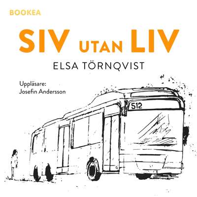 Siv utan liv - Elsa Törnqvist.