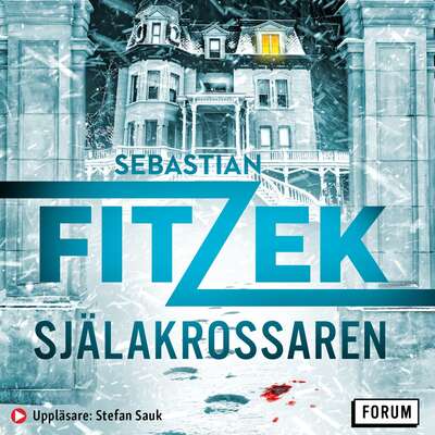 Själakrossaren - Sebastian Fitzek.