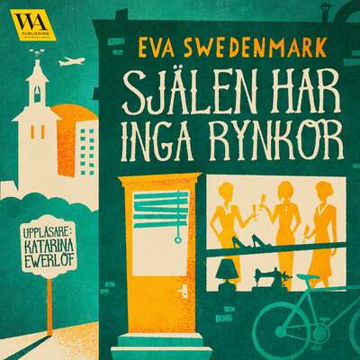 Själen har inga rynkor - Eva Swedenmark.