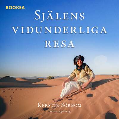 Själens vidunderliga resa - Kerstin Sörbom.