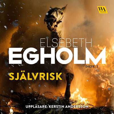 Självrisk - Elsebeth Egholm.