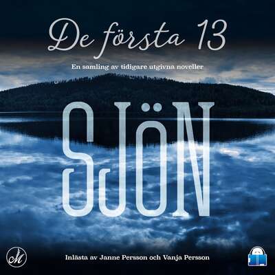 Sjön – de första 13 - David Renklint, Sara Dalengren, Robert Lingstedt och Kenny Lidberg.