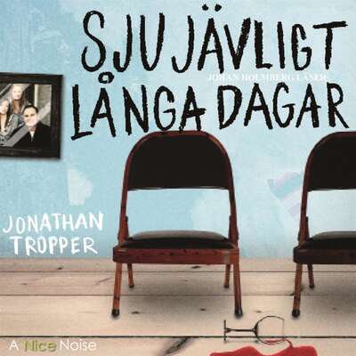 Sju jävligt långa dagar - Jonathan Tropper.