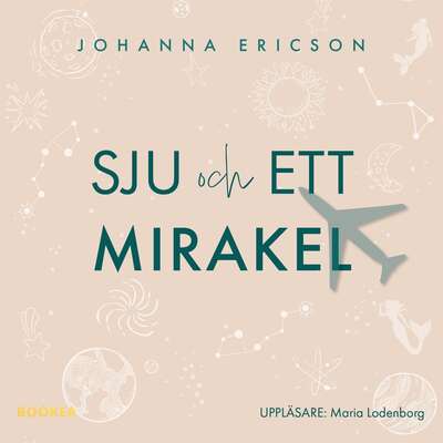 Sju och ett mirakel - Johanna Ericson.