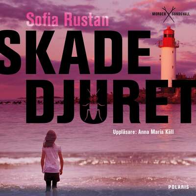 Skadedjuret - Sofia Rustan.