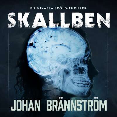 Skallben - Johan Brännström.