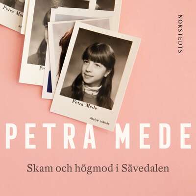 Skam och högmod i Sävedalen - Petra Mede.