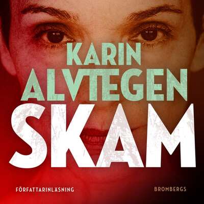 Skam - Karin Alvtegen.