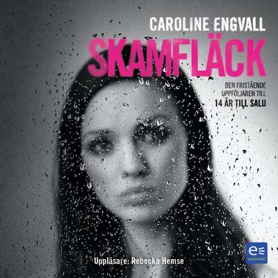 Skamfläck - Caroline Engvall.