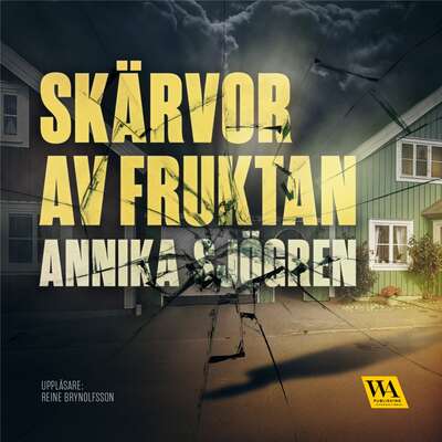 Skärvor av fruktan - Annika Sjögren.