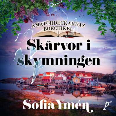 Skärvor i skymningen - Sofia Ymén.