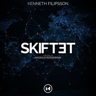 Skiftet - Kenneth Filipsson.