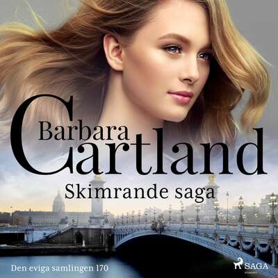 Skimrande saga - Barbara Cartland.