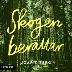 Skogen berättar / Lättläst