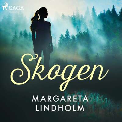 Skogen - Margareta Lindholm.