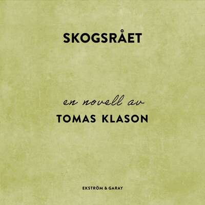 Skogsrået - Tomas Klason.