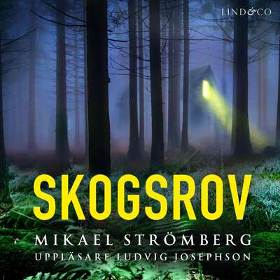 Skogsrov - Mikael Strömberg.