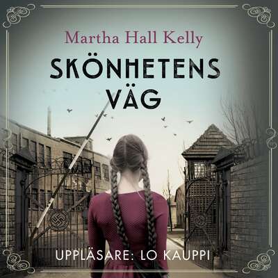 Skönhetens väg - Martha Hall Kelly.