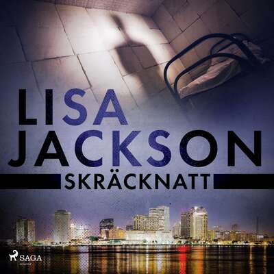 Skräcknatt - Lisa Jackson.