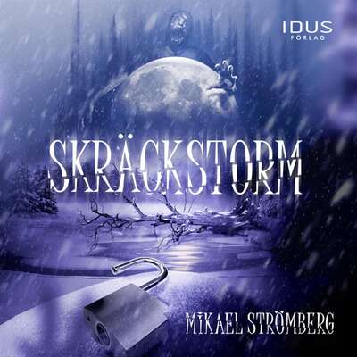 Skräckstorm - Mikael Strömberg.