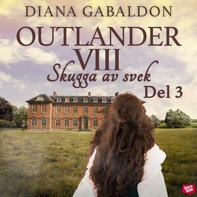 Skugga av svek - Del 3 - Diana Gabaldon.