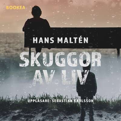 Skuggor av liv - Hans Maltén.