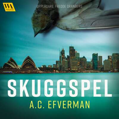 Skuggspel - A.C. Efverman.