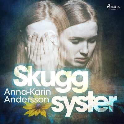 Skuggsyster - Anna-Karin Andersson.