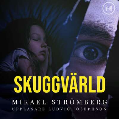 Skuggvärld - Mikael Strömberg.