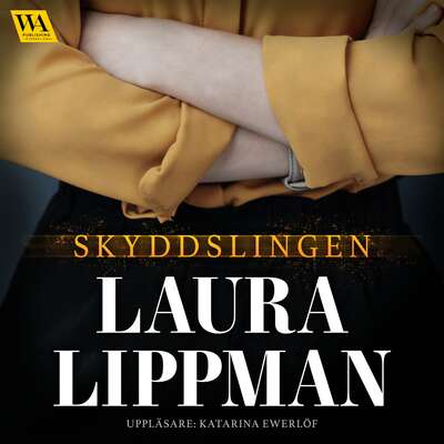 Skyddslingen - Laura Lippman.