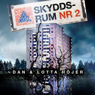 Skyddsrum nr 2 - Dan Höjer och Lotta Höjer.