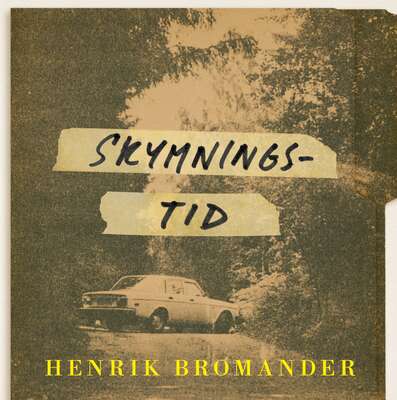 Skymningstid - Henrik Bromander.