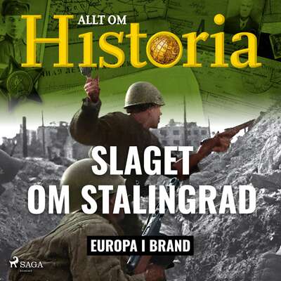 Slaget om Stalingrad - Allt Om Historia.