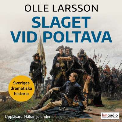 Slaget vid Poltava - Olle Larsson.