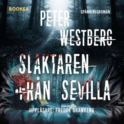 Slaktaren från Sevilla - Peter Westberg.