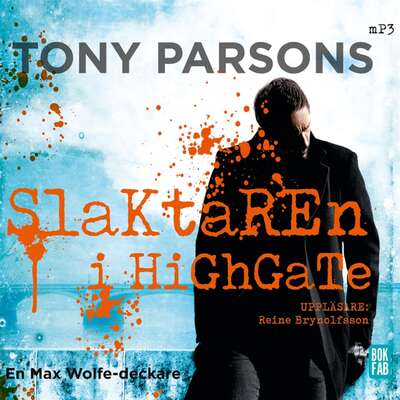 Slaktaren i Highgate - Tony Parsons.