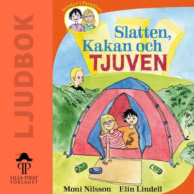 Slatten, Kakan och tjuven - Moni Nilsson.