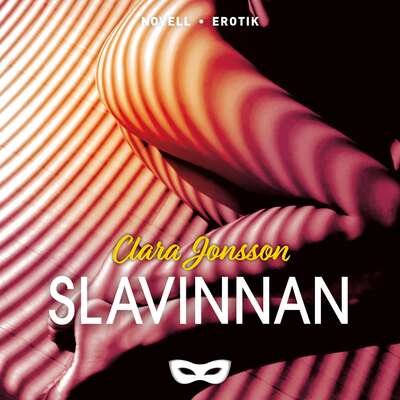 Slavinnan - Clara Jonsson.