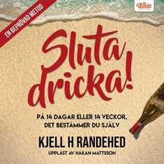 Sluta dricka!