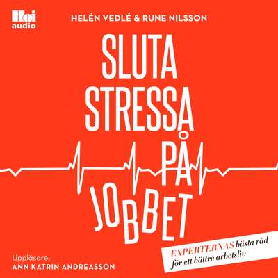 Sluta stressa på jobbet - Helén Vedlé och Rune Nilsson.