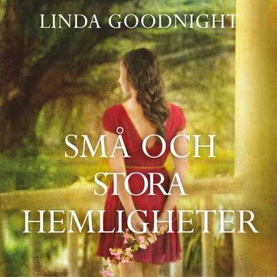 Små och stora hemligheter - Linda Goodnight.