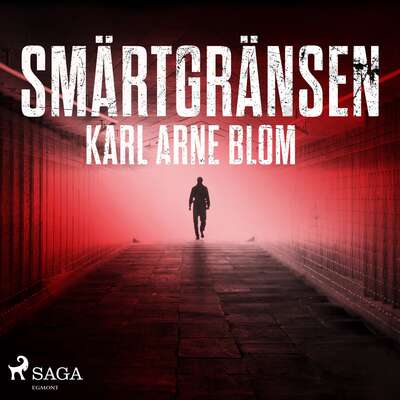 Smärtgränsen - Karl Arne Blom.