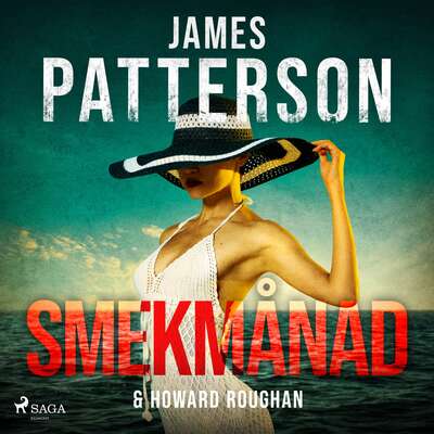 Smekmånad - James Patterson och Howard Roughan.