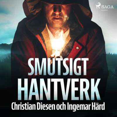 Smutsigt hantverk - Ingemar Härd och Christian Diesen.